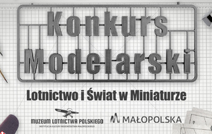 Konkurs modelarski w Muzeum Lotnictwa